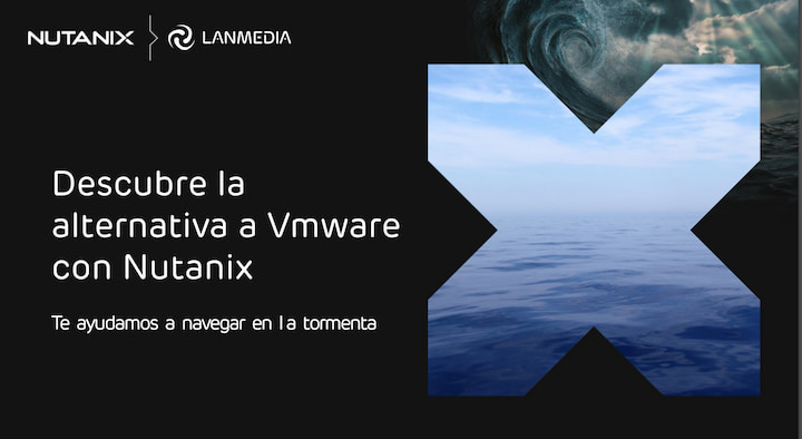 lanmedia noticias Nutanix cambia vmware banner 2