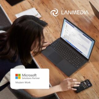 lanmedia noticias Microsoft Modern Workplace destacada